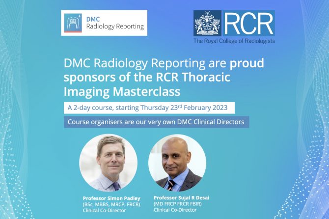 Read the latest blog by DMC Radiology Reporting co-directors, Professor Sujal Desai and Professor Simon Padley, describing the upcoming 2nd Masterclass in Thoracic Imaging run in conjunction with Royal College of Radiologists & Royal Brompton Hospital, on Thursday 23 and Friday 24 February 2023.