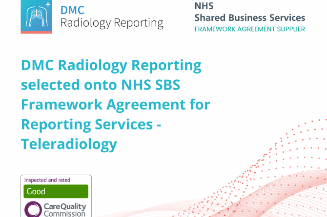 News | DMC Radiology Reporting selected onto the NHS SBS Framework Agreement for Reporting Services – Teleradiology