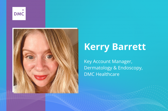 People Story | Kerry Barrett | Key Account Manager, Endoscopy & Dermatology Services, DMC Healthcare