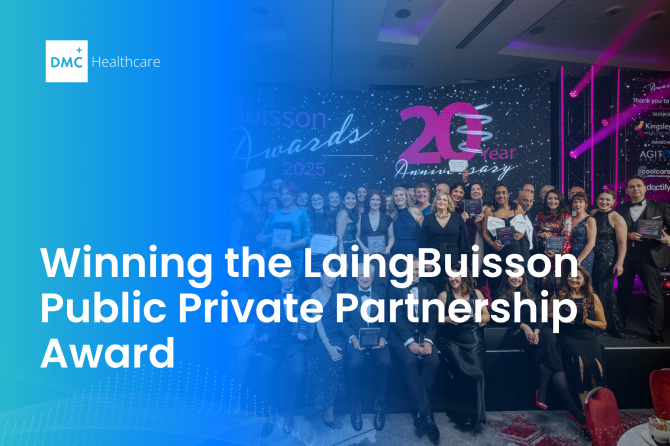 News | DMC Healthcare Wins LaingBuisson Award for Public Private Partnership